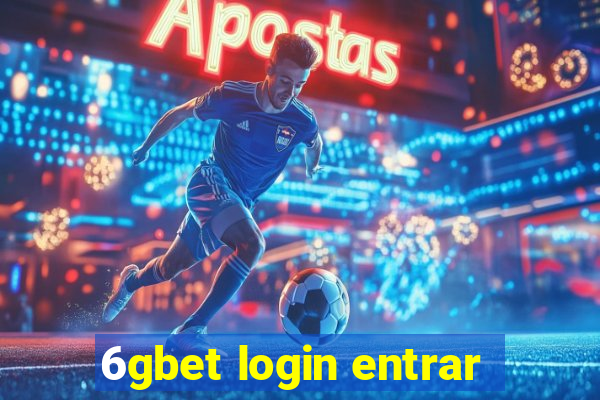 6gbet login entrar